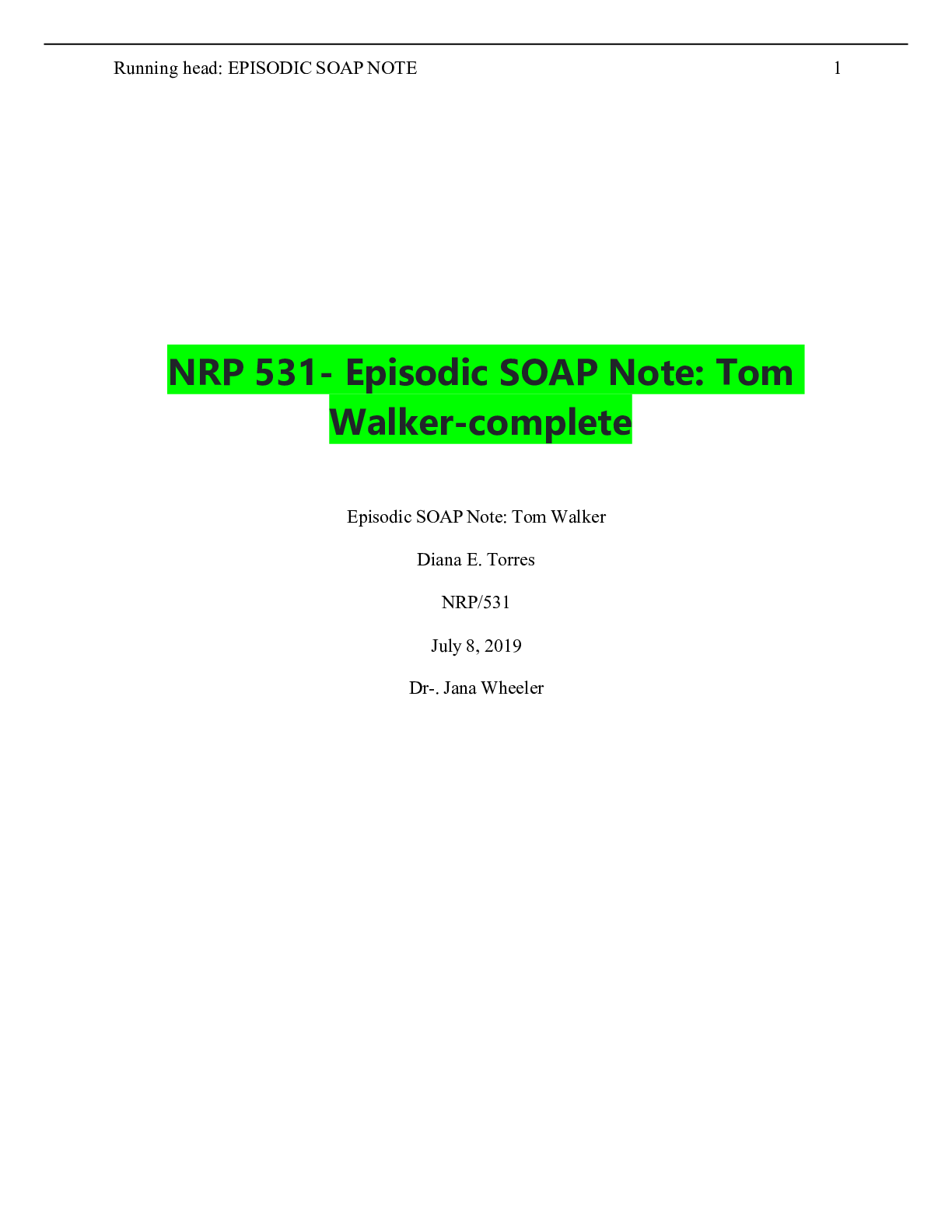 Preview image of NRP 531- Episodic SOAP Note: Tom Walker-complete document